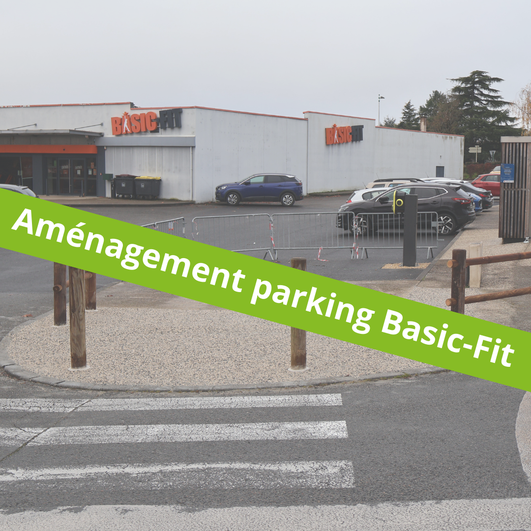 Aménagement du parking Basic-Fit