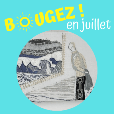 exposition "Elle court, elle court l'aiguille de Maï"