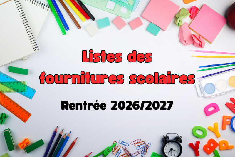 Liste fournitures scolaires Rentrée 2026/2027